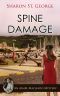 [An Aimee Machado Mystery 04] • Spine Damage